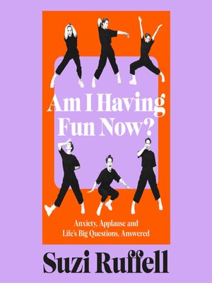 cover image of Am I Having Fun Now?